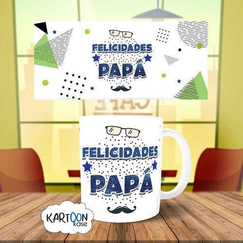 Taza Felicidades Papa 1 Celebraciones