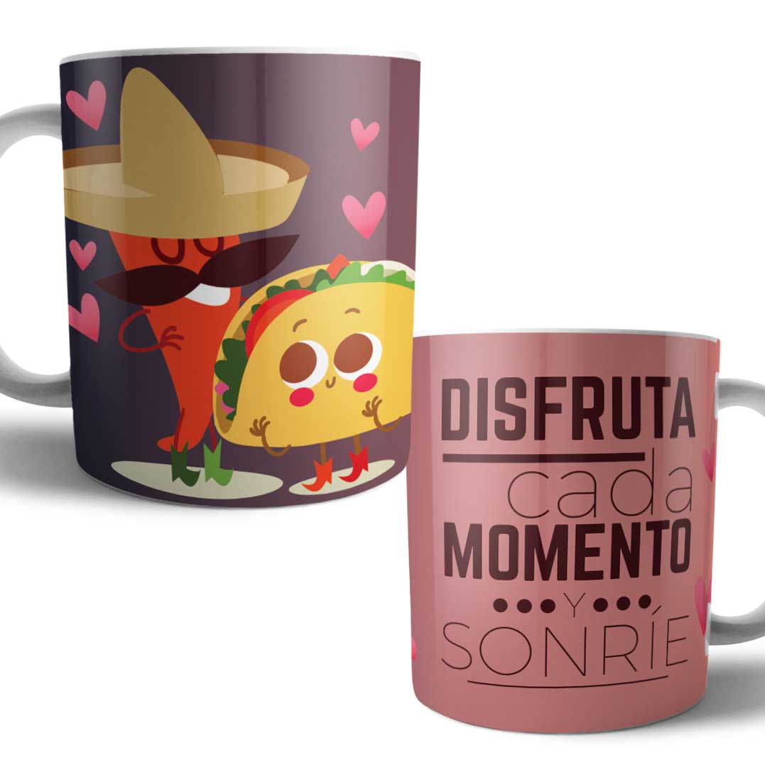 Taza Tacos Frase Bonita Disfruta cada momento y Sonrie
